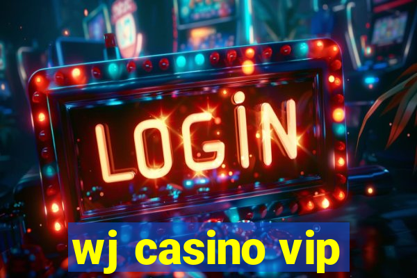 wj casino vip